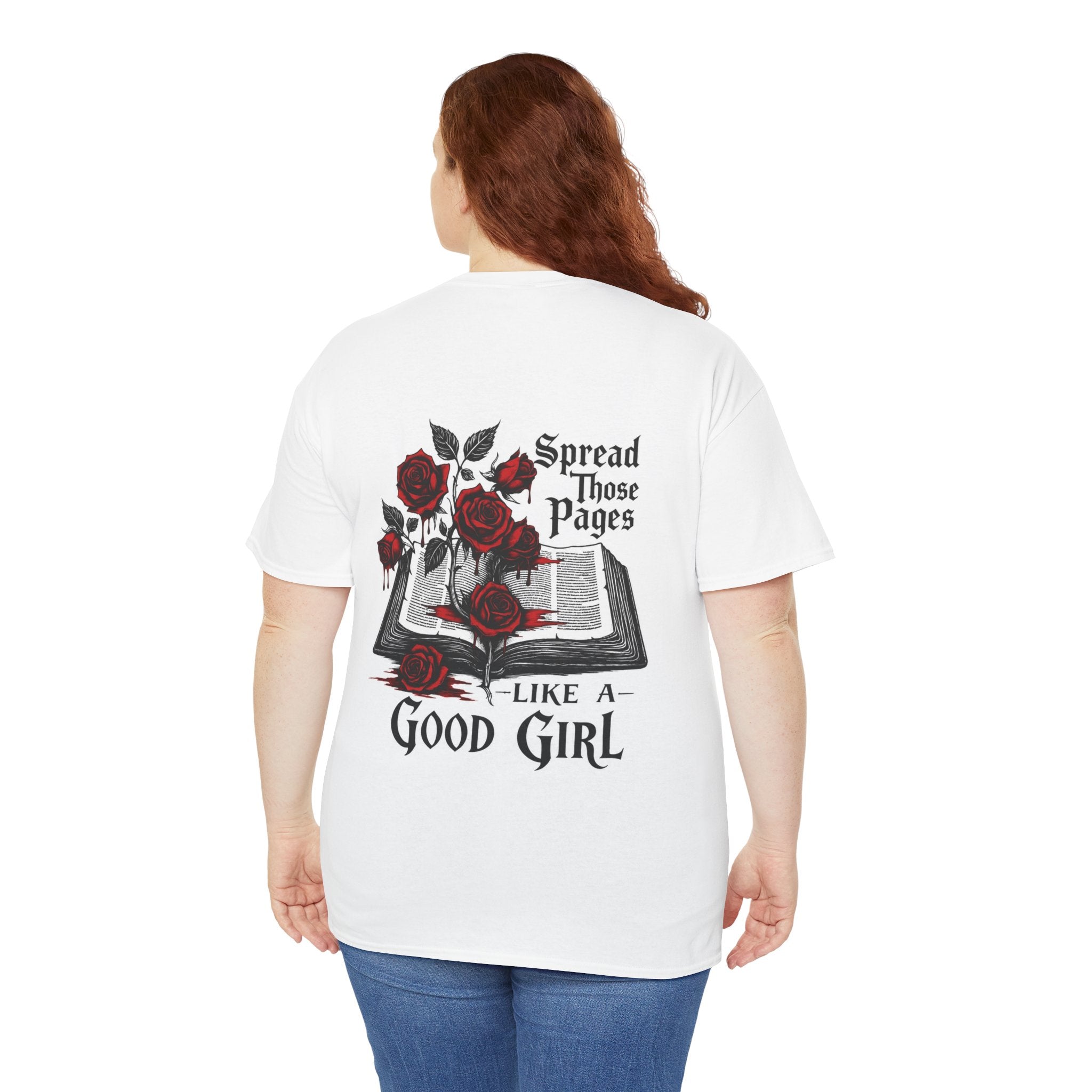 Good Girl Book Tee — "Spread Those Pages Like a Good Girl" Graphic T‑Shirt